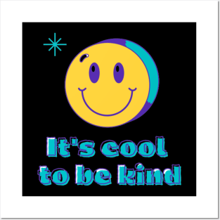 Anti-Bullying It's cool to be kind Friendship Gift Be kind T-Shirt Posters and Art